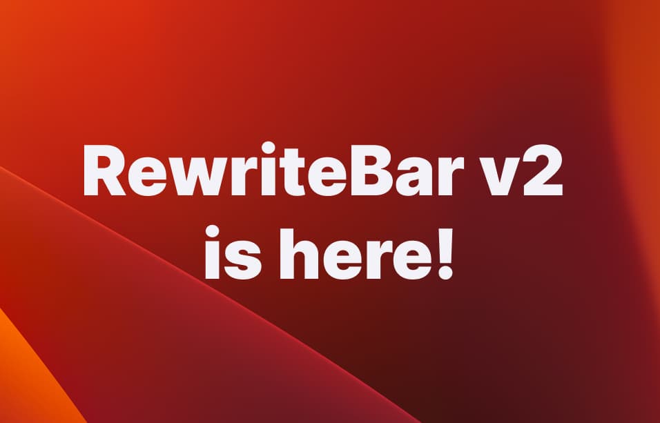 Rewritebar v2 is here!